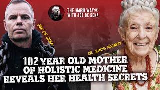 102 Year Old Mother of Holistic Medicine Reveals Secrets to Longevity