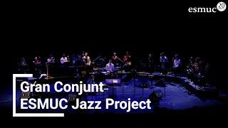 ESMUC Jazz Project | Grans Conjunts | ESMUC