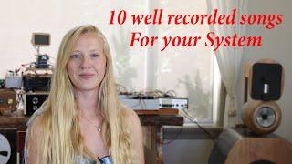 10 Songs, well recorded for your HIFI Stereo