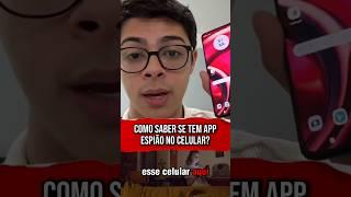 Como saber se tem o app espião no celular e como remover? #monitoramento #dicas