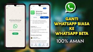 Cara Terbaru Update WhatsApp Ke WhatsApp Beta