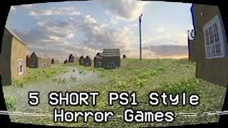 5 Short PS1 Style Horror Games