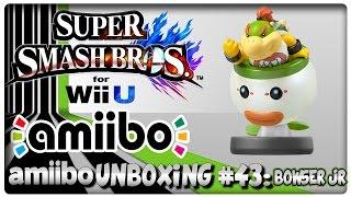 Amiibo Unboxing #43: Bowser Jr. + Super Smash Bros. U Features