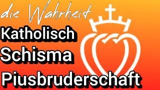 Sie werden KATHOLISCH in der PIUSBRUDERSCHAFT | Wo soll das SCHISMA sein?!