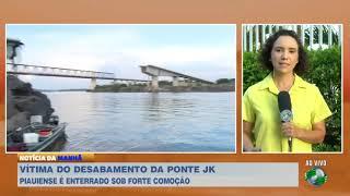 Piauiense vítima do desabamento da ponte JK é enterrado sob forte comoção em Demerval Lobão