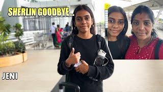 ஷெர்லினை விட்ட இந்த ஒரு நிமிடம் ...| Goodbye sherlin|Jeni