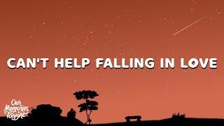 Elvis Presley - Can't Help Falling in Love (Lyrics)