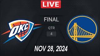 NBA LIVE! Golden State Warriors vs Oklahoma City Thunder | November 28, 2024 | NBA Season LIVE! 2K25