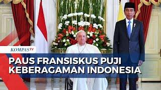 Puji Keberagaman dan Kerukunan di Indonesia, Ini Kata Paus Fransiskus saat Bertemu Jokowi