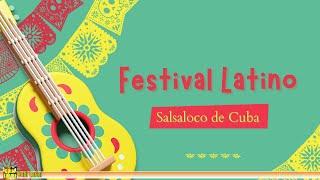 Festival Latino | Salsaloco de Cuba