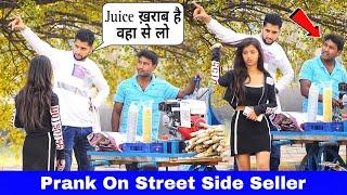 Prank On Street Side Seller with Twist |  Prakash Peswani Prank |