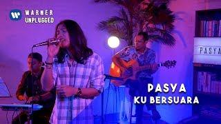 Pasya - Ku Bersuara (Ernie Zakri Cover) | #WarnerUnplugged