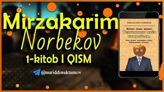 #mirzakarim #norbekov #узбечка Mirzakarim Norbekov  TENTAKNING HAYOT TAJRIBASI 1-KITOB 1-qism