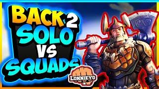 Lonnieyo Back 2 *SOLO VS SQUADS* | Realm Royale