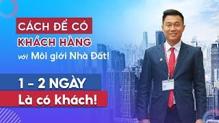 Cách tìm khách hàng cho Môi giới Nhà đất rất dễ | Bất động sản thực tiễn