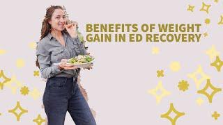 Benefits of Weight Gain in ED Recovery