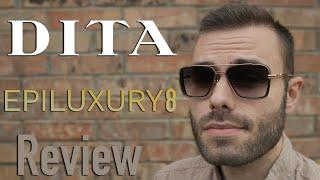 DITA EPILUXURY 8 Review - Are they worth $2,300?