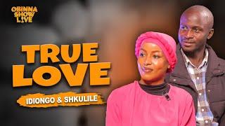 OBINNA SHOW LIVE: FINDING TRUE LOVE THROUGHT TIKTOK & SPIRITUALITY - Idiongo & Shkulile