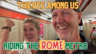 Pickpocketing Epidemic in Rome Italy- Our Unfortunate Story.