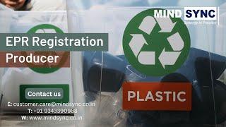 How to get EPR Plastic Waste Registration for Producers? A Comprehensive Guide on CPCB Registration