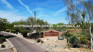 Scottsdale Vista Estates In Scottsdale, Arizona