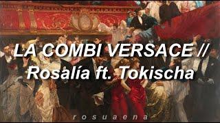 ROSALÍA - LA COMBI VERSACE (English Lyrics + Letra)