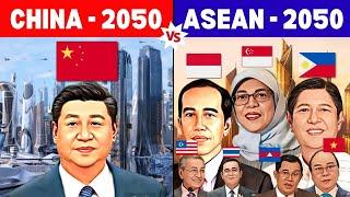 ASEAN 2050 vs China 2050 - Country Comparison | China vs ASEAN 2050 Economy Comparison