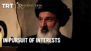 He Wants To Benefit From This - Resurrection Ertugrul Ep 3