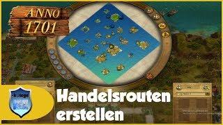 Wie erstelle ich eine Handelsroute in Anno 1701? | Anno 1701 Tutorial [Deutsch/german]