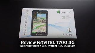 Review NAVITEL T700 3G - android tablet + GPS system + 3G Dual Sim