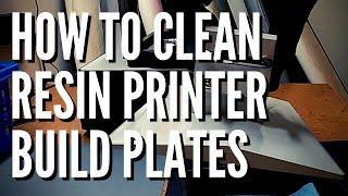 How To Clean 3D Resin Printer Build Plates - How Clean Build Plate Between 3D Resin Prints