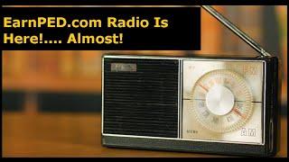 EarnPED.com Radio Is Here! Kinda! Listen And Earn PED! (almost!) And Other Entropia Related Info!