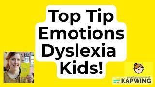 Top Tip Help Dyslexic child with Emotions | Dyslexia Wellbeing ADHD | Claim FREE Dyslexia Kit