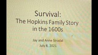 “Survival: The Hopkins Family Story in the 1600s”