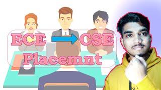 How ECE students can take Placement in CSE ?