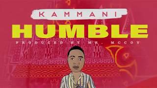 KAMMANI - HUMBLE (OFFICAL Lyric Video) #Mukwelehdance #music #lyrics #nigeriamusic