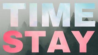 STAY and TIME (3 Hour Remix)