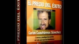 EL PRECIO DEL ÉXITO, Carlos Cuauhtémoc Sánchez