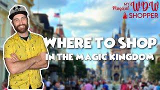 Where to Shop in the Magic Kingdom