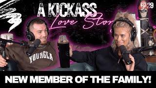 New Member of the Family! | A Kickass Love Story Ep #29