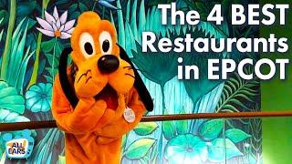 The 4 BEST Restaurants in EPCOT