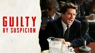 Guilty By Suspicion Starring Robert De Niro