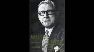 Walter Legge (Part 1 of 2) Documentary by Humphrey Burton October 2005