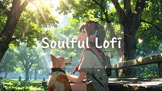 [Lofi] Lofi Chill Study Beats: Enhance Focus, Boost Productivity, Ace Your Exams | Soulful Lofi