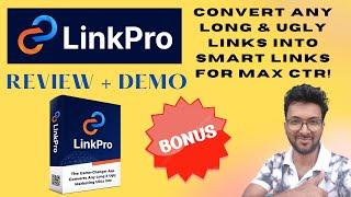 LinkPro Review + Demo - Convert Any Long & Ugly Links into Smart Links for Max CTR!