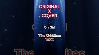 Original x cover - Oh girl - 1972 #shorts @paulyoungchannel #cover #flashback #90s #music