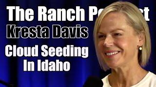 Cloud Seeding in Idaho with Kresta Davis