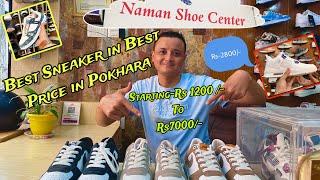 Best Sneaker In Best Price In Pokhara || Price ~ Quality Check || Naman Shoe Center || N.K Vlogs