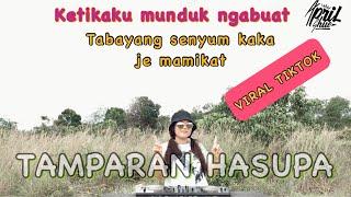 DJ REMIX "TAMPARAN HASUPA" LAGU DAYAK TERBARU VIRALL 2021