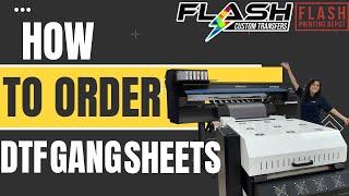 HOW TO ORDER DTF GANG SHEETS IN 2024 FROM FLASH CUSTOM TRANSFERS